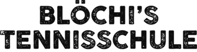 Blöchis-Tennisschule Blöchis-Tennisschule